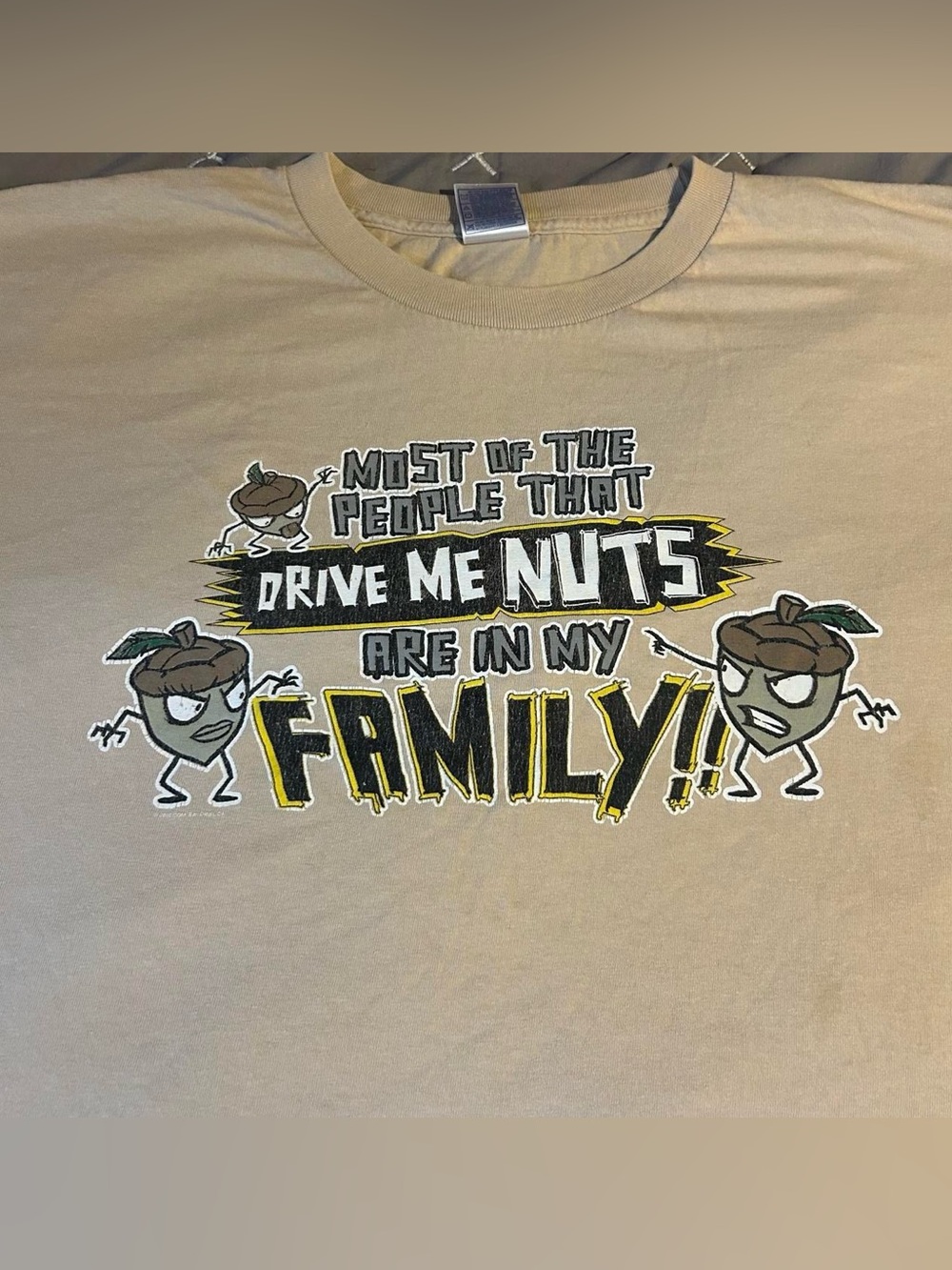 Most of the People That Drive Me Nuts Are In My Family 3XL Tee